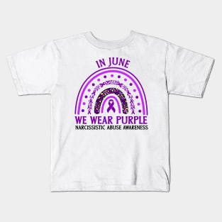 In June We Wear Purple Narcissistic Abuse Awareness Kids T-Shirt